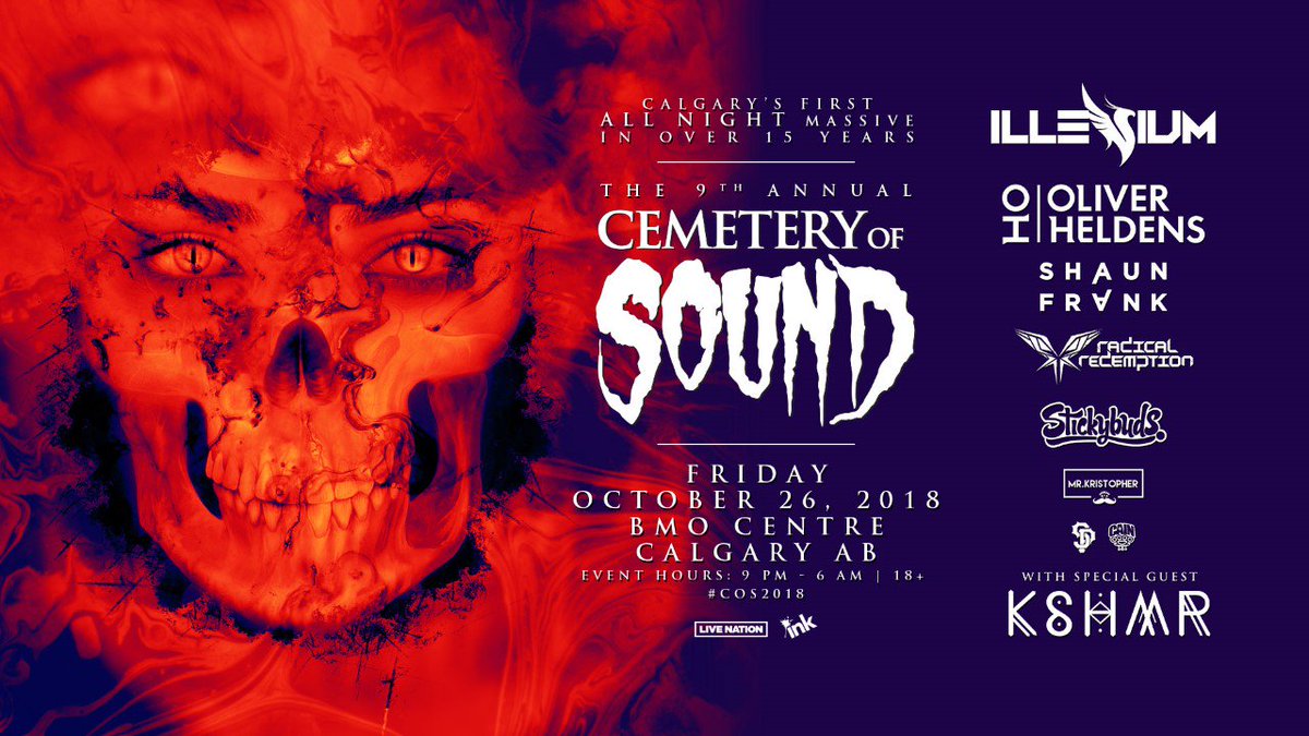 JUST ANNOUNCED: For the first time in 15 years, Calgary's going all night! Cemetery of Sound comes to #BMOCentre featuring <a href="/ILLENIUMMUSIC/">ILLENIUMMUSIC</a>, <a href="/OliverHeldens/">Oliver Heldens 🕺🏻🙌✨/💹🧲</a>, <a href="/KSHMRmusic/">KSHМR</a> and more on Friday, Oct. 26! RSVP for presale password and more info: bit.ly/2NZKeGF <a href="/livenationwest/">Live Nation W Canada</a>