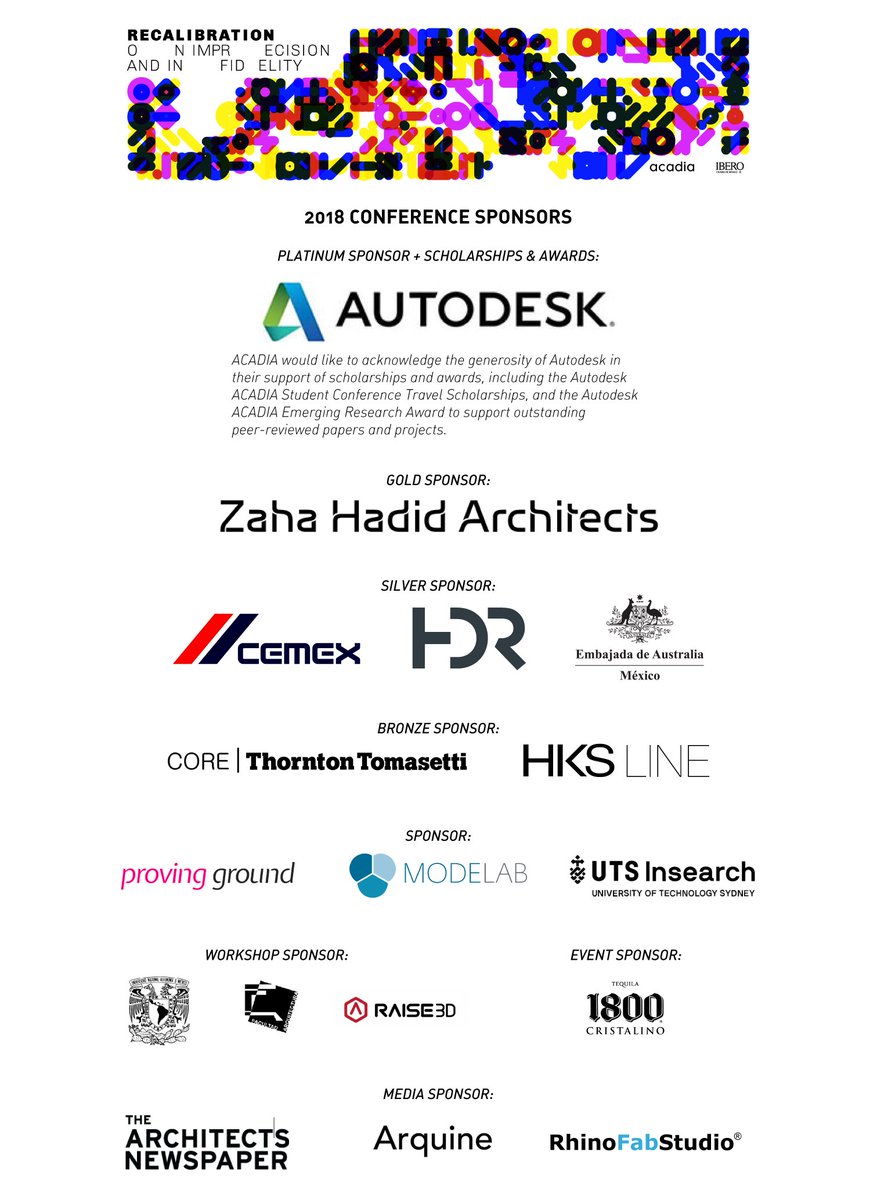acadiaorg's tweet photo. ACADIA is pleased to announce the sponsors for #ACADIA2018 at @ArqIBERO. Many thanks:
@autodesk, @ZHA_News, @cemex, @HDRarchitecture, @AusEmbMex, @TT_CORE, @HKSLINE, @ProvingGroundIO,
@modelabdesign, @UTSINSEARCH_IN, @faunam_mx, @Raise3D, and @1800Tequila

https://t.co/qgg4Y6jfXb https://t.co/EemTlRSuXj