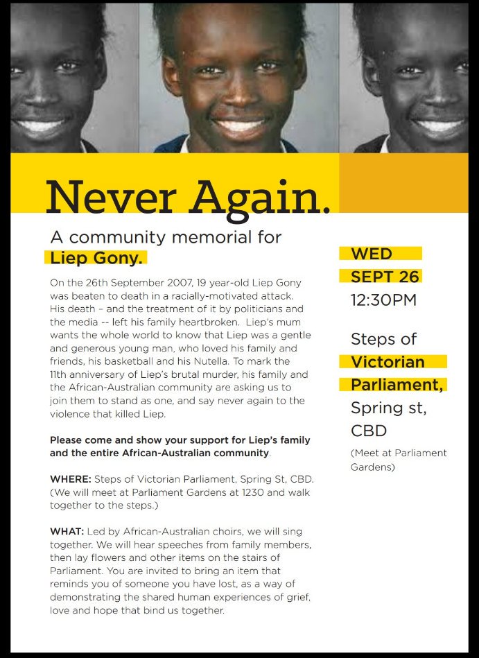 NyadolNyuon's tweet photo. Never Again: next Wednesday, 26 September, we are holding a Public Memorial for Liep Gony. Liep was murdered in a racially motivated attacked in 2007. This is what is mother said: https://t.co/jYxlAvh3C6