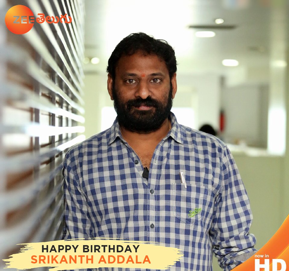 ZeeTVTelugu's tweet image. Wishing a very happy birthday Director #SrikanthAddala 

#HappyBirthdaySrikanthAddala
#HBDSrikanthAddala