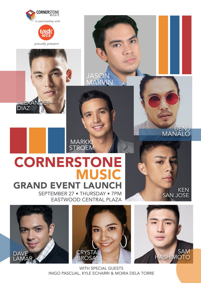 cornerstone_ofc's tweet photo. CORNERSTONE MUSIC unleashes eight fresh voices in OPM
Join Sam, Ken, Dave, Benj, Crystal, Alex, Jason and Markki on September 27, Thursday 7 pm at The Eastwood Central Plaza! 

With special guests Inigo Pascual, Kyle Echarri and Moira dela Torre.

Also presented by Wish 107.5! https://t.co/Io5IxbGQyi
