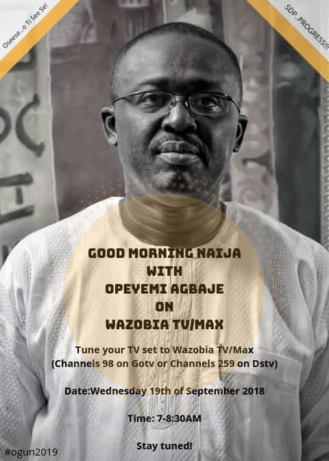 TheOAinstitute's tweet photo. @opeyemiagbaje will be on the GOOD MORNING NAIJA programme today.
Stay tuned!!!
@wazobiamax @OgunRadio @telesthesiats @iam_jereal  @Gidi_Traffic @GatewayTraffic @RockcityFM @TrumpetOgun @tstickstobi 

#Oseese #Otiseese #Ogun2019 https://t.co/PQSEWyi5fx