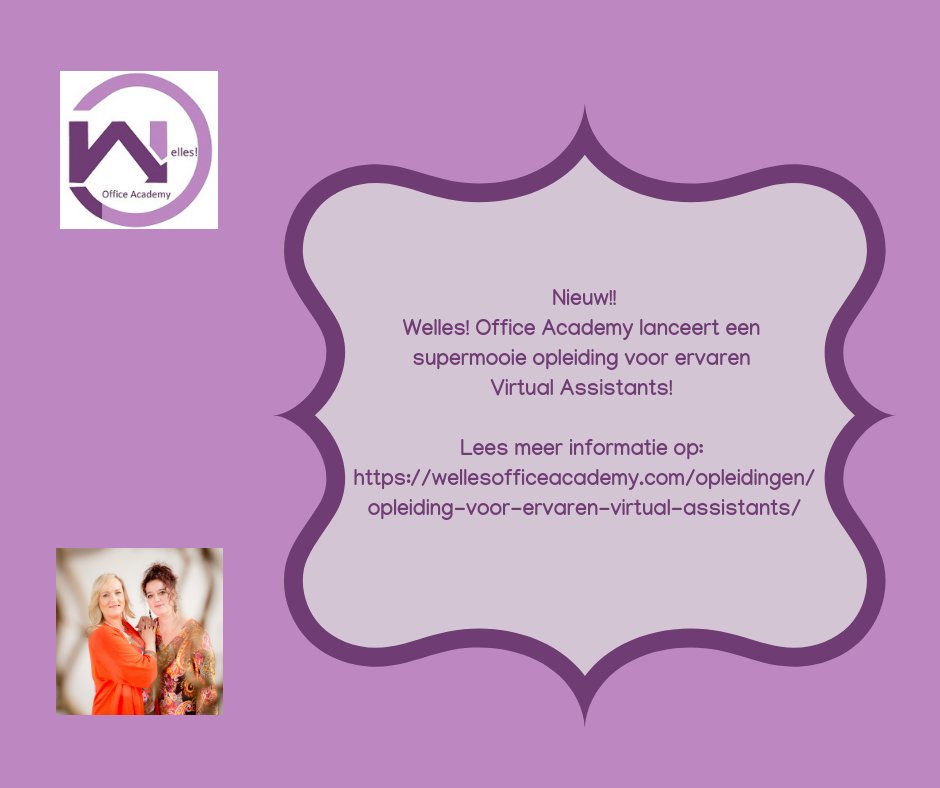 Welles2018's tweet photo. Trots! Vandaag lanceren wij de opleiding voor ervaren Virtual Assistants. Ben je al even aan het werk als VA en wil je graag verdieping als VA én als ondernemer? Kijk dan op https://t.co/4ILdTwjKhg voor meer informatie. Je kunt ons uiteraard ook bellen op 0172-263200. https://t.co/V8P4R5Ef5x