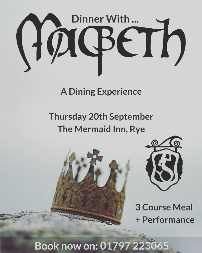 “Now spurs the lated traveler apace to gain the timely inn” 
Macbeth and dinner at a 600 year old inn, visited by Shakespeare in 1597 !

Tickets on 01797 223065 .
#bowlercrabproductions #macbeth #diningexperience #themermaidinnrye #shakespeare #ryeartsfestival #rye #Theatre