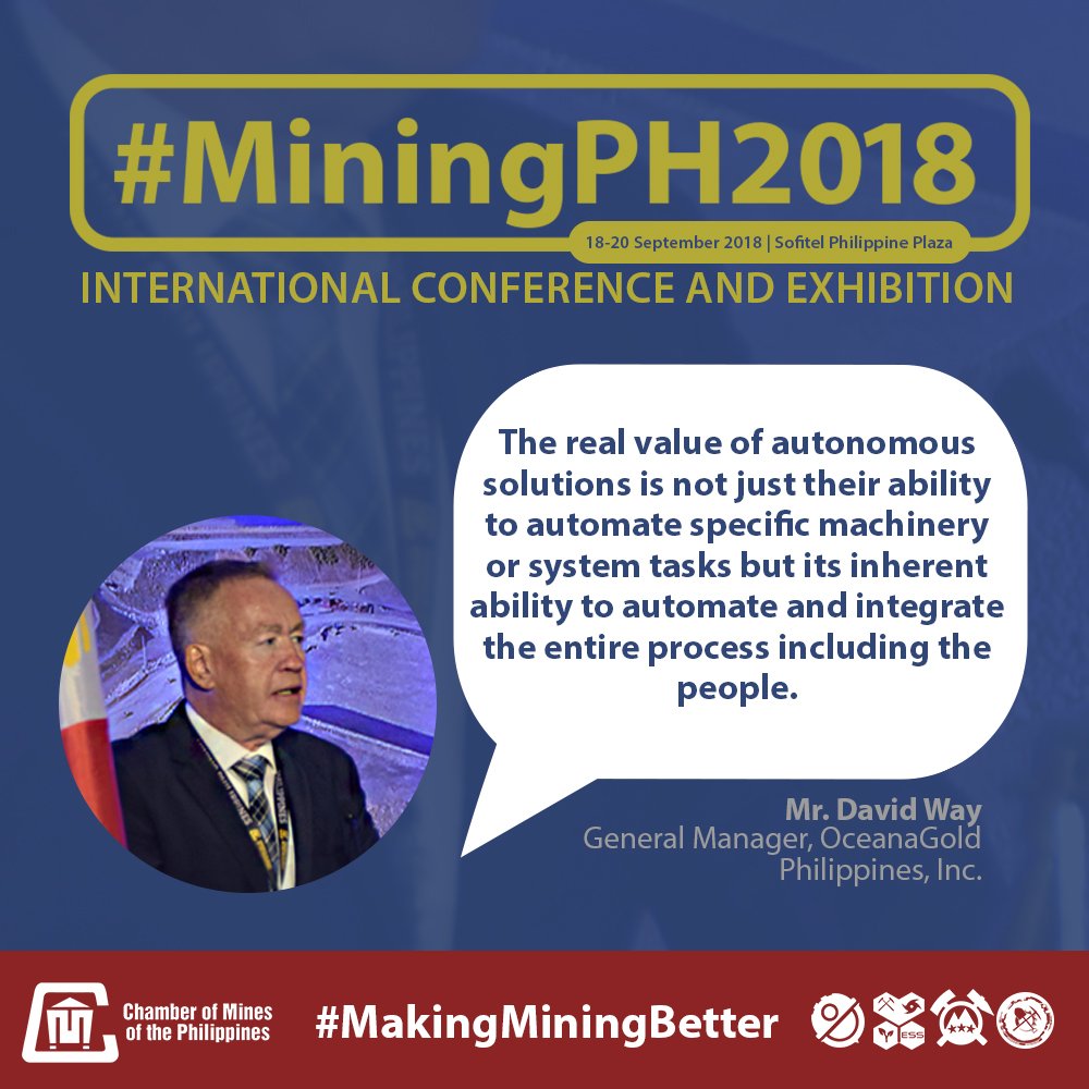 "The real value of autonomous solutions is not just their ability to automate specific machinery or system tasks but its inherent ability to automate and integrate the entire process including the people."

#MiningPH2018 #MakingMiningBetter