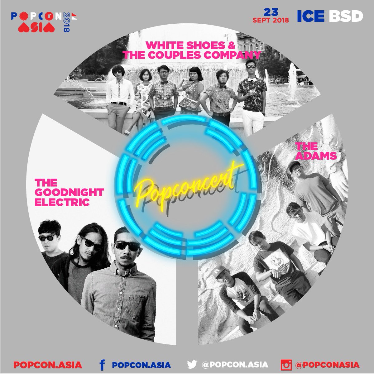 BreaktimeInd's tweet photo. Untuk pertama kalinya, POPCON Asia menghadirkan
“POPCONCERT” yang menampilkan: The Adams, The Goodnight Electric, dan White Shoes &amp; The Couples Company. Hari Minggu, 23 September 2018. #POPCONAsia2018 #CLASHofPOP https://t.co/4swRgnv3BV