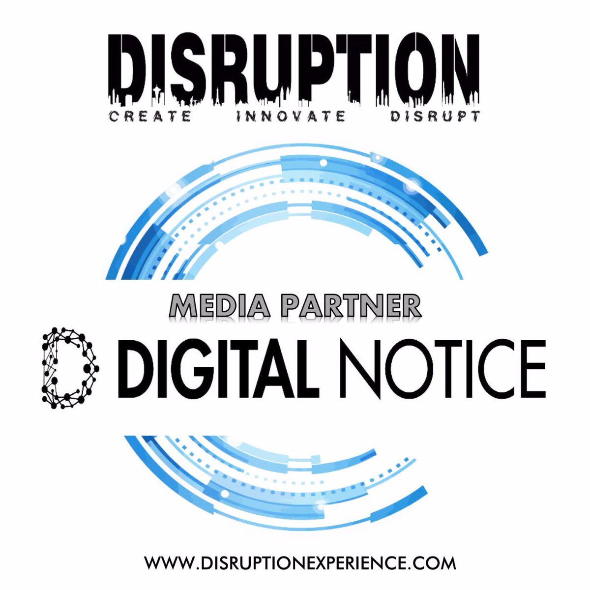 DisruptExp's tweet photo. We are pleased to announce #DigitalNotice as one of our official Media Partners to the upcoming #DisruptionExperience “Sneak Peek”. Digital Notice is a team of professionals from IT and Management background dedicated to spreading literacy about the crypto world. https://t.co/6ZyEso46ek