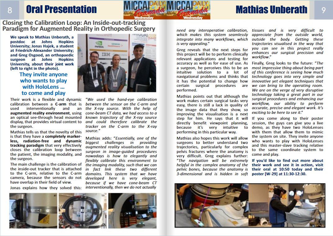 MathiasUnberath's tweet photo. Grateful to @RalphAnzarouth for featuring our work on Augmented Reality for X-ray-guided surgery in MICCAI Daily. Come see our poster W29, we brought HoloLenses for live demo! #MICCAI2018  @OsgoodDr #FAU_Germany #HopkinsEngineer https://t.co/KdsEefuOXu