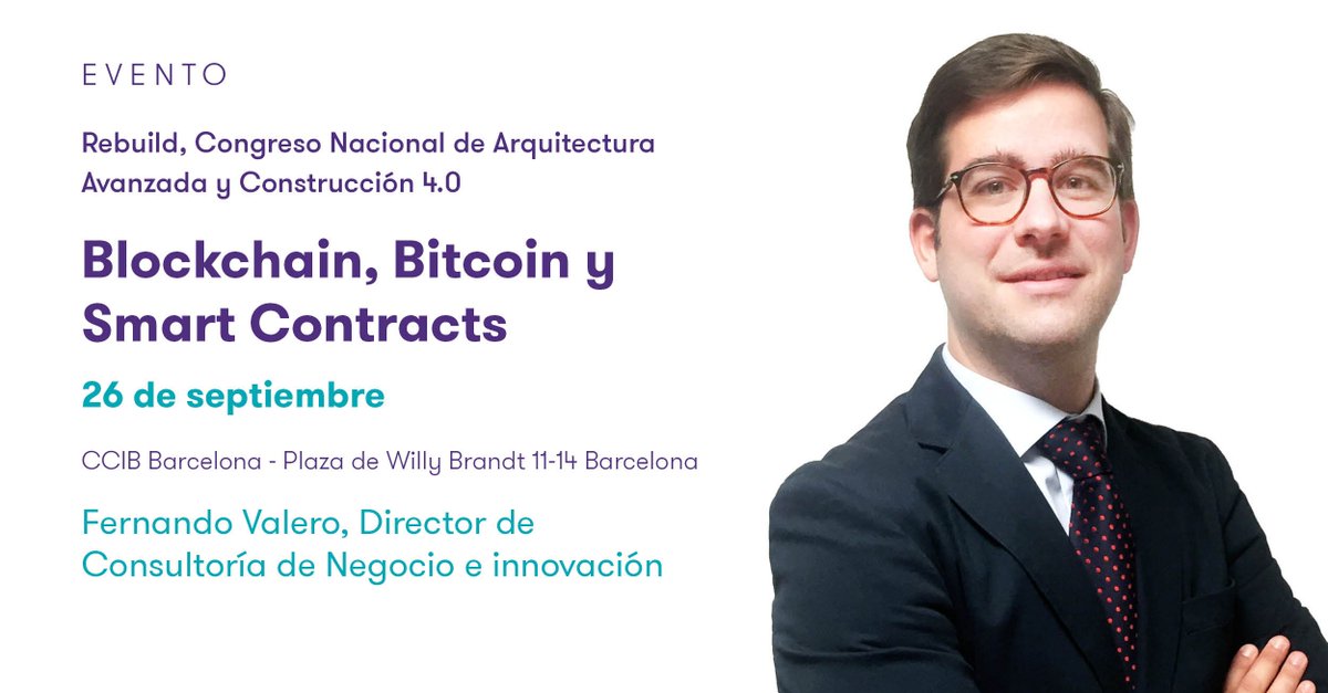 GrantThorntonSp's tweet photo. Nuestro Director de #Consultoría @fernandovalerof participará el 26 de septiembre en una mesa redonda donde se hablará de #Blockchain, #Bitcoin y #SmartContracts. ¡Para más información e inscripciones al #evento pincha en el siguiente enlace! @rebuildexpo https://t.co/j3bwEueCLr https://t.co/sCGObJjZV1