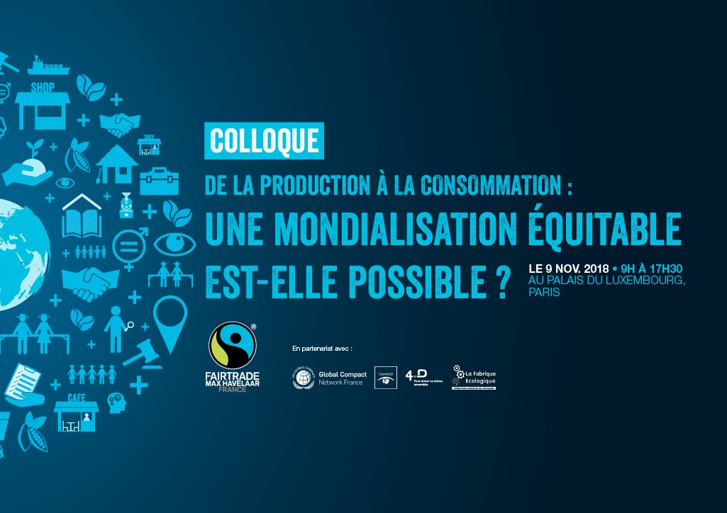 MaxHavelaarFr's tweet photo. SAVE THE DATE 9.11.18 - Grand colloque “De la production à la consommation, une #mondialisation #equitable est-elle possible?” avec nos partenaires @Comite21, @LaFabriqueEcolo, @GlobalCompactFr et @Asso4D 
➡Découvrez le programme et inscrivez-vous sur https://t.co/69RNaRT0dr https://t.co/vT314lFVK5