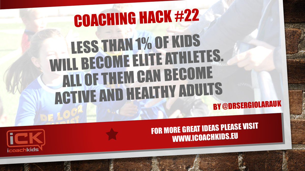 ICOACHKIDSWORLD's tweet photo. #CoachingHacks #22 "Less than 1% of kids will become elite athletes. All of them can become active and healthy adults" PERSPECTIVE COACHES! https://t.co/gHi5cfraPX