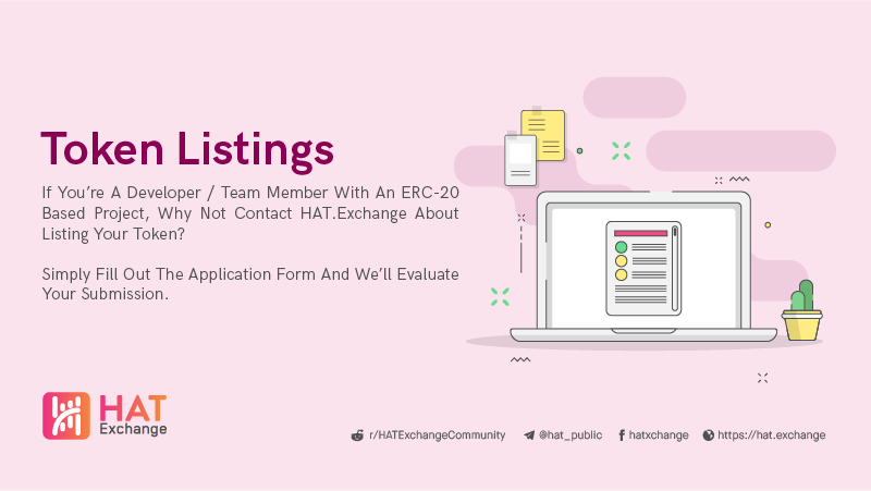 HAT_Exchange's tweet photo. Token Listing applications are still being accepted! Sign up here: https://t.co/6SDIxdNXHT

We will be addressing and responding to applications near the official release time. Only applications submitted by official team members of projects will be considered. https://t.co/FAeQ05BuPH