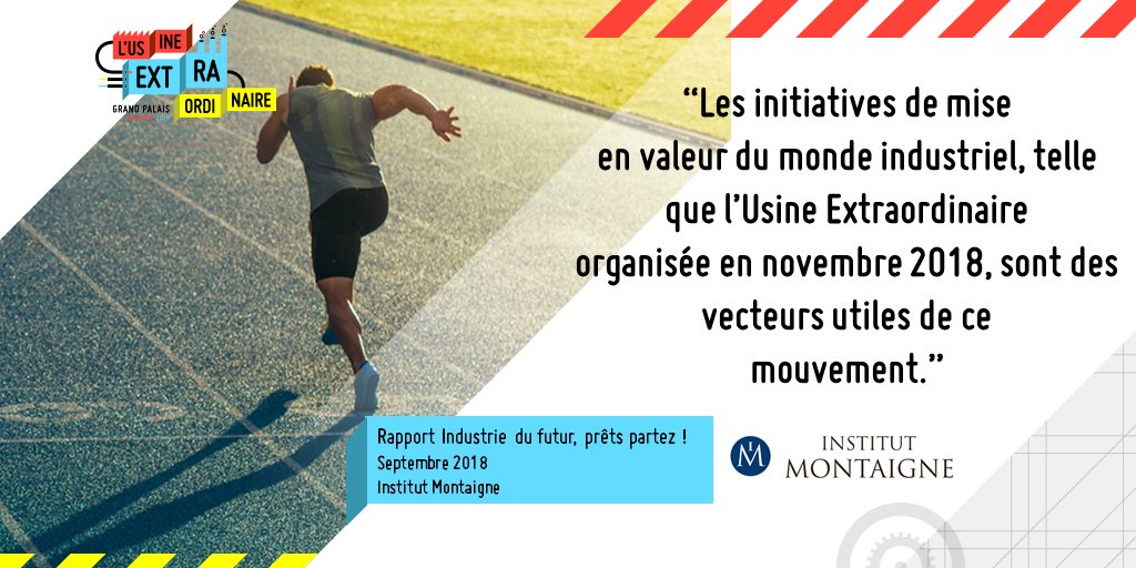 L'#UsineExtraordinaire est cité dans les conclusions du dernier rapport de l'@i_montaigne comme un projet exemplaire pour revaloriser l’#industrie française ! #industriedufutur #France #innovation #thinktank  #institutmontaigne