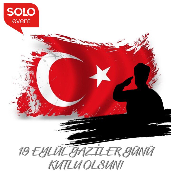 soloeventTR's tweet photo. Tüm gazilerimize minnetle... Gaziler günü kutlu olsun! #gazilergünü https://t.co/RlLVUTjxxK