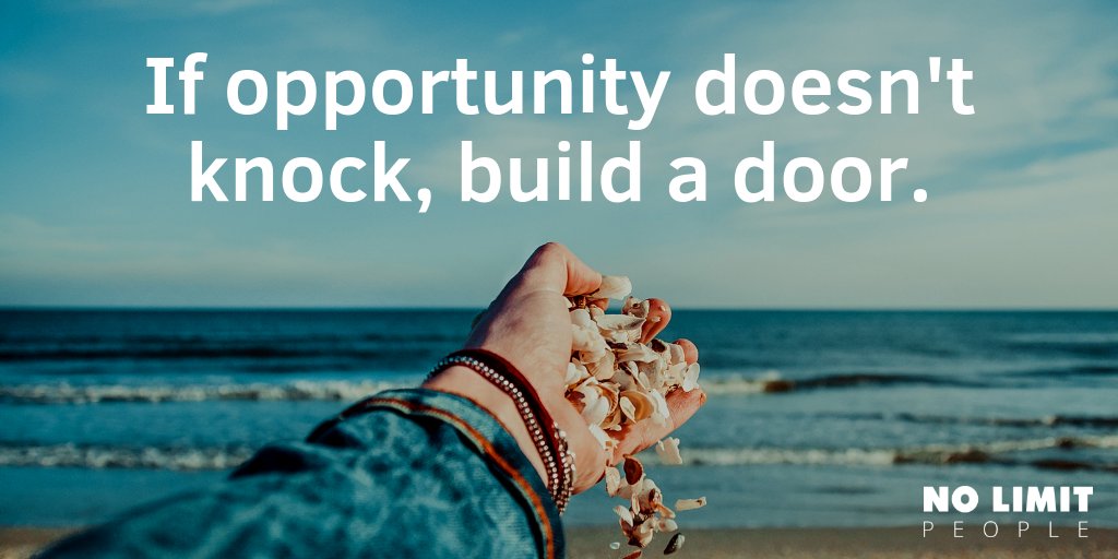If opportunity doesn't knock, build a door... #justdoit #nolimitpeople #letsgo #motivation #inspiration