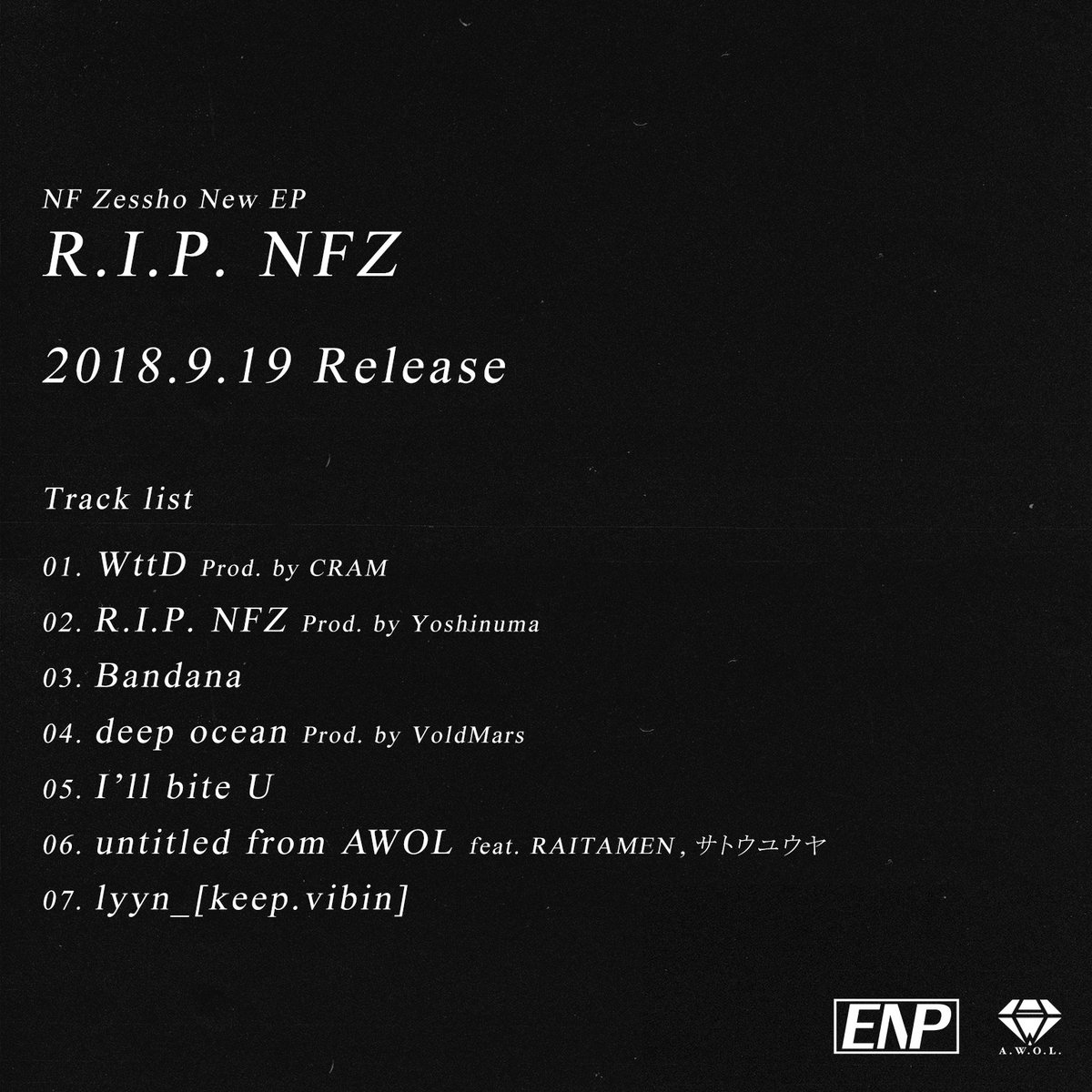 R.I.P. NFZ Release】 発売日前にSoldしてましたが、CD再入荷しました