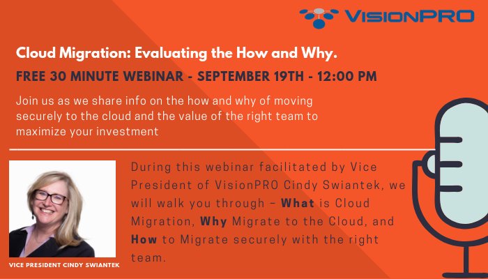visionpro_team's tweet photo. Last Chance to register! Join us today at noon for a 30 minute #webinar! During this webinar we will share info on the How and Why of moving securely to the #Cloud and the value of the right team to maximize your investment. Click to register now! https://t.co/rLOLPOudp6 https://t.co/Pj0YFXGMHT