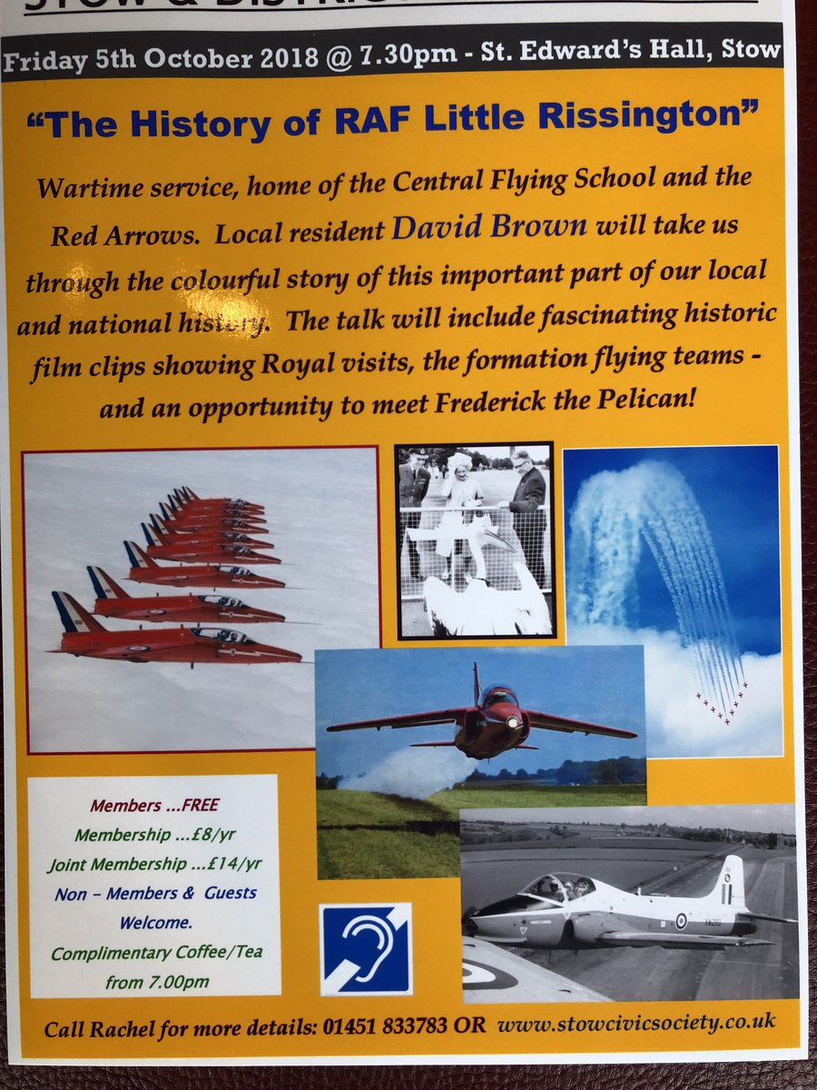 Friday, 5th October 2018 St Edwards Hall #Stowonthewold ‘The History of RAF Little Rissington’ – David Brown