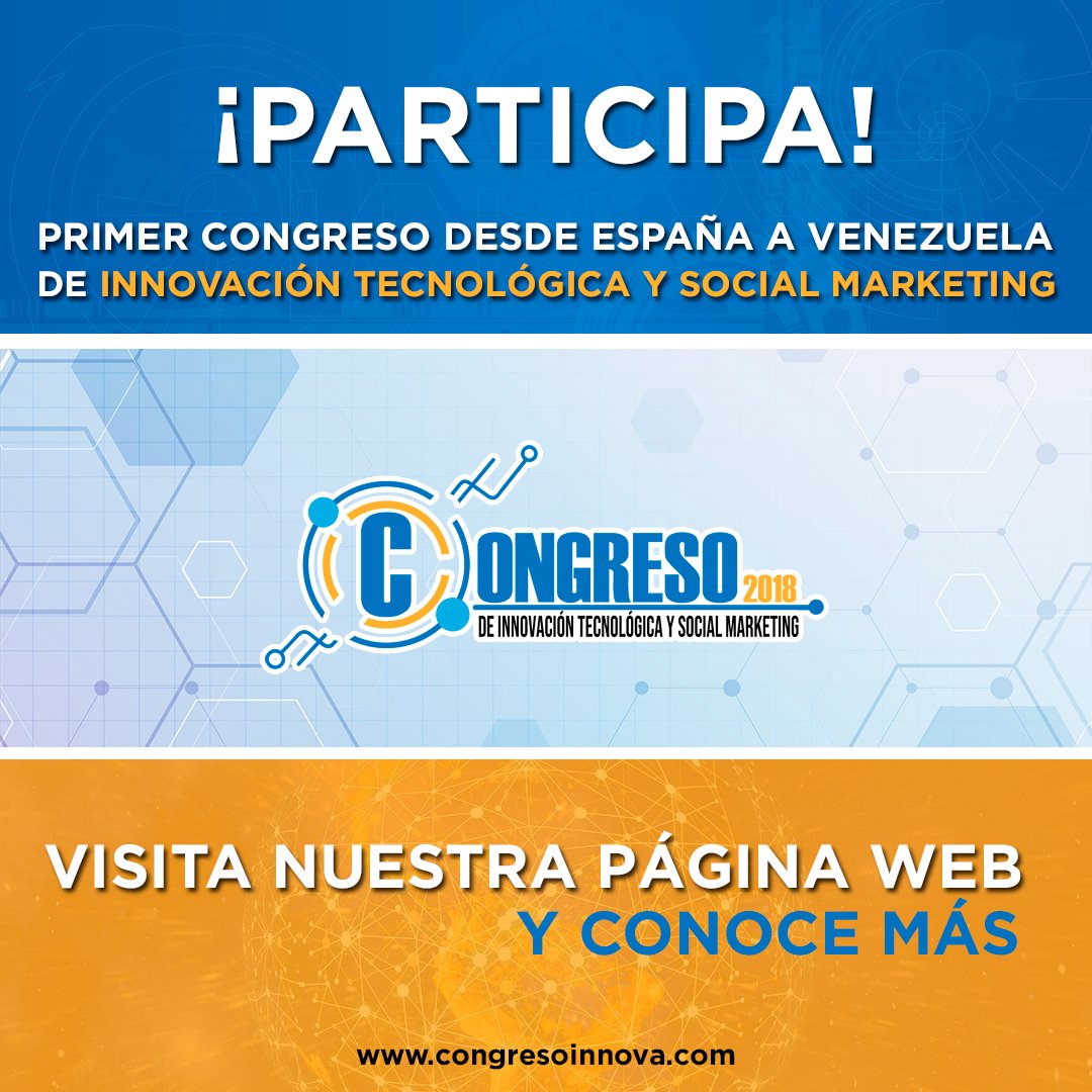 CongresoITSM's tweet photo. Te invitamos a participar en el primer Congreso de Innovación Tecnológica y Social Marketing CITSM 2018

Desde España para Venezuela.

¡SÚMATE A ESTA INCREÍBLE EXPERIENCIA!
#congreso #tecnology #innovacion #SocialMarketing https://t.co/h3uDEOfZF2
