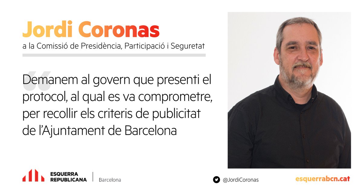 .<a href="/JordiCoronas/">Jordi Coronas 🇵🇸</a> ha demanat al govern Colau que presenti el protocol, al qual es va comprometre, per recollir els criteris de publicitat del <a href="/BCN_Ajuntament/">Ajuntament de Barcelona</a> #ComissionsBCN