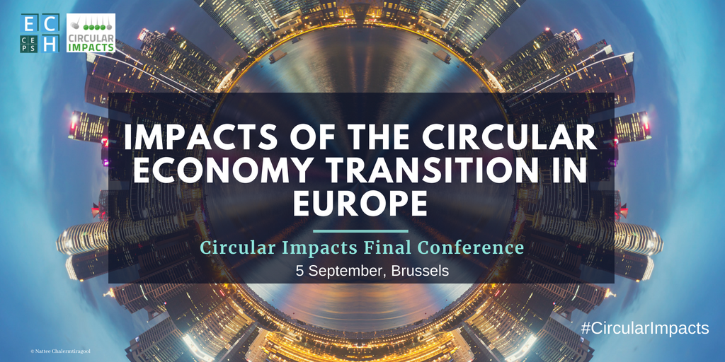 CEPS_ERCC's tweet photo. On 5 September we hosted the #CircularImpacts Final Conference on "Impacts of the circular economy transition in Europe".

See the event summary report and presentations at https://t.co/vqR1P07DZA 

Circular Impacts (@beyond_gdp) is a @EU_H2020 project.

#circulareconomy #H2020 https://t.co/sgCPNzwSFE