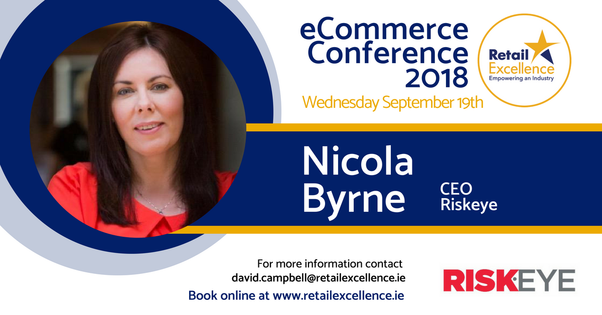 RetailExIreland's tweet photo. Great to have Nicola Byrne (@Nicbyr), CEO of @risk_eye at our eCommerce Conference. Nicola is up next speaking on the important topic of Reputation Risk in a Digital Age.

#eCommConf #ThisIsRetail https://t.co/9ym6ESmsjl