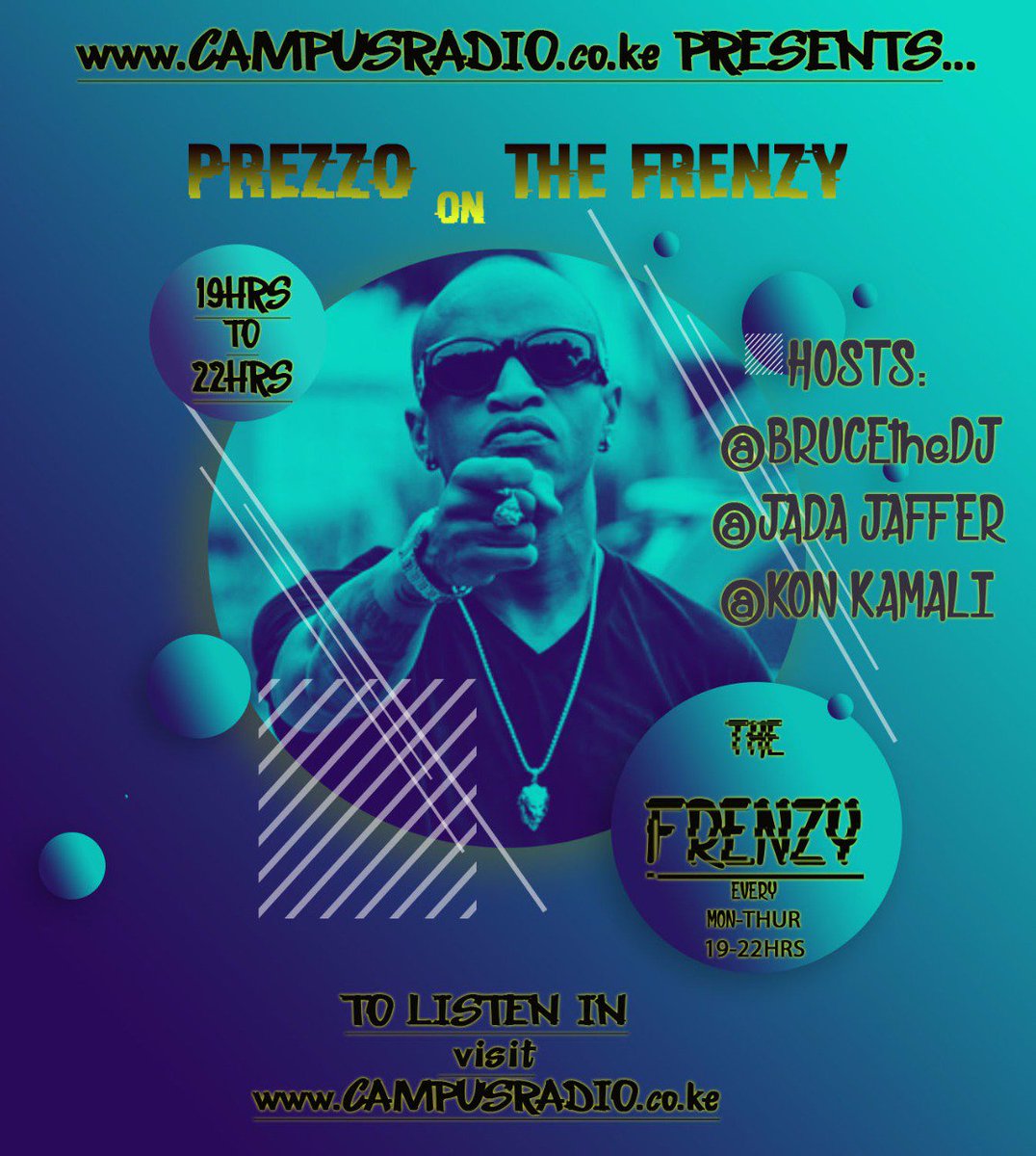 bruce_t254's tweet photo. Tonight we #TeamFrenzy will be chilling with @AMB_Prezzo live @CampusRadioKE #FRENZY #FrenzyWithCMBPrezzo #SonOfAfrika
👇

https://t.co/5uQcTwdSbs https://t.co/jkTboCspbN