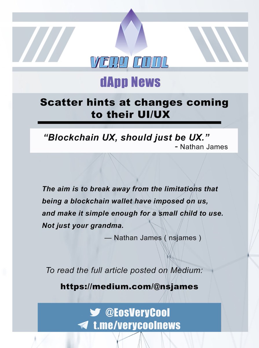 EosVeryCool's tweet image. DAPP NEWS: @Get_Scatter hints at changes coming to their #dApp to align with better User Experience. Nathan James breaks down why UX/UI is important and what the end users really care about (or don't). Check out the full article on medium medium.com/@nsjames/block… #EOS #blockchain