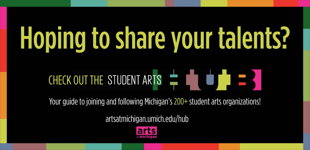 ArtsAtMichigan's tweet photo. Share your artistic talents, @UMichStudents!
Find Student Arts Orgs' meetings, auditions &amp; more on the #StudentArtsHUB! UPCOMING EVENTS: @NERDSdotheatre #element1 #miscellania #relevedance #MDraw #sinaboro @EnspiRED_UM, @uofmballroom &amp; More! #umicharts 
https://t.co/BDK5KaeQu0 https://t.co/5tavA8m97M