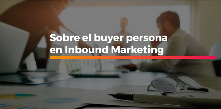 Hablamos Sobre el buyer persona en #Inbound Marketing goo.gl/UUMFdB