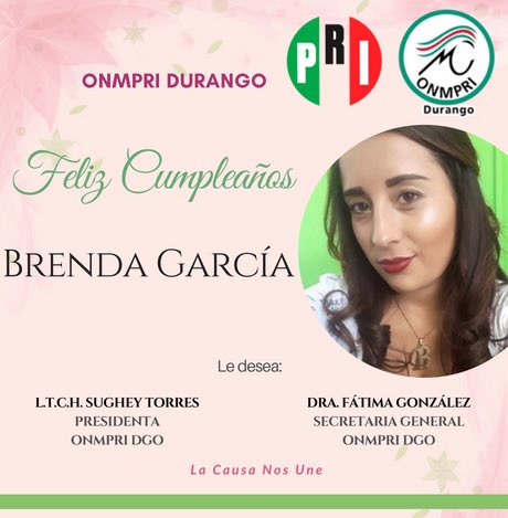 JuntasXDurango's tweet photo. Felicitamos a nuestra compañera y amiga @Brendaa_Garciia por motivo de su cumpleaños ¡Le deseamos todo lo mejor en este día! https://t.co/ndpKDJymNk