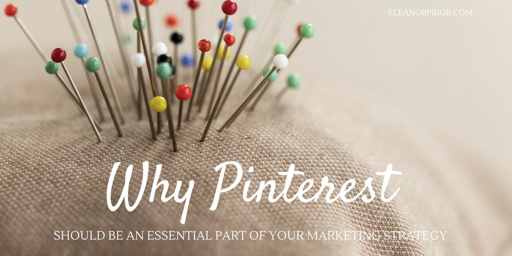 Why Pinterest Should Be An Essential Part of Your Marketing Strategy - Eleanor Prior app.quuu.co/r/obggabr