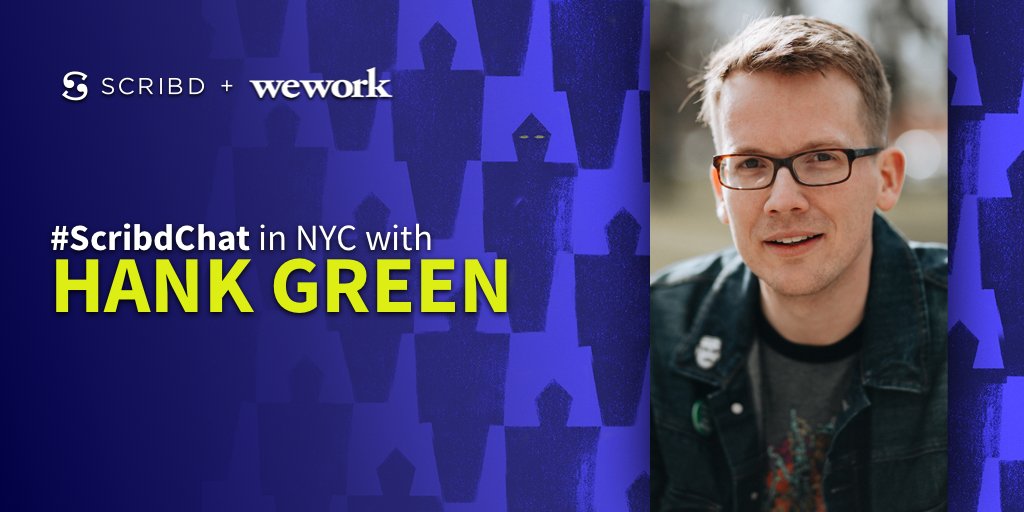 Photo of Hank Green with Text "Scribd Chat in NYC"