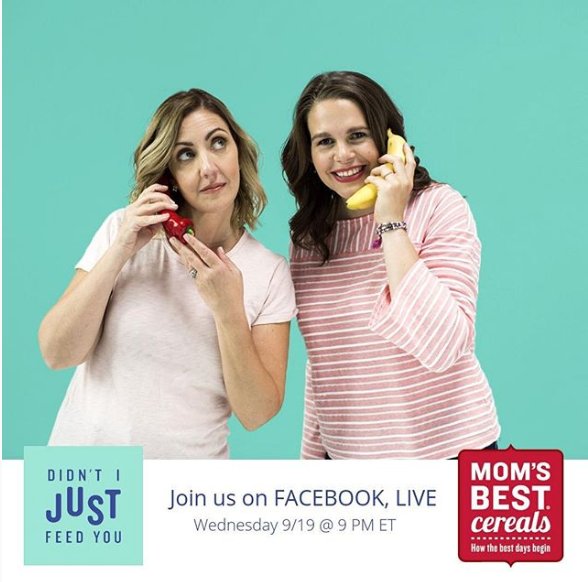 Join us LIVE on FB tonight as <a href="/stirandscribble/">Meghan Splawn</a> and <a href="/OneHungryMama/">Stacie Billis</a> from Didn't I Just Feed You share some of their favorite #backtoschool mealtime hacks: Wed 9/19, 9pm ET / 6pm PT, Facebook.com/MomsBestFanPage #didntijustfeedyou #momsbestcereal