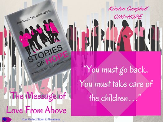 collabinmotion's tweet photo. The Message of Love From Above
 Kirsten Campbell ©2016
 https://t.co/HPzc01Rvte 
 “You must go back. You must take care of the children…”
Through The Darkness Stories of Hope

@collabinmotion  

#CIMHope #WADIFTS #book #fiction https://t.co/NEkjVK1ur8
