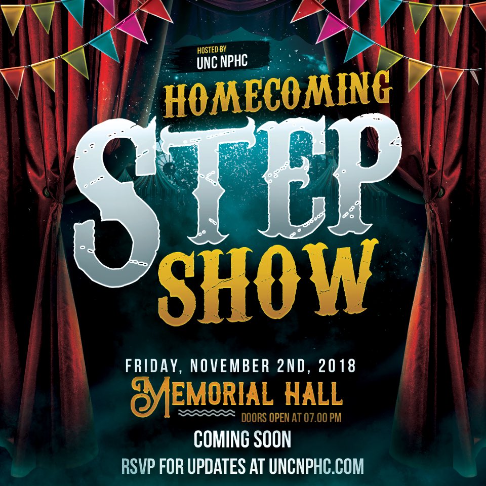 NPHC_UNC's tweet image. The 2018 Homecoming Step Show Hosted by UNC NPHC is COMING SOON!
RSVP FOR TICKET UPDATES HERE: UNCNPHC.COM 
#NPHC #StepShow #UNC #Carolina
