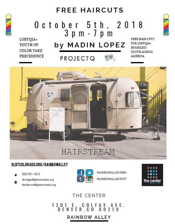 RainbowAlleyDen's tweet photo. FREE HAIRCUTS for LGBTQ+ Youth by ProjectQ October 5th! 3-7pm #LGBTQ+youthofcolor #youthofcolor #HomelessLGBTQ+youth #Homelessqueeryouth #LGBTQ+youth #ProjectQ #MadinLopez #TheCenter #1301ecolfaxave #RainbowAlley #LGBT #LGBTQ #LGBTQIA #LGBTQcommunity #LGBTyouth https://t.co/g9Auqvrtdr