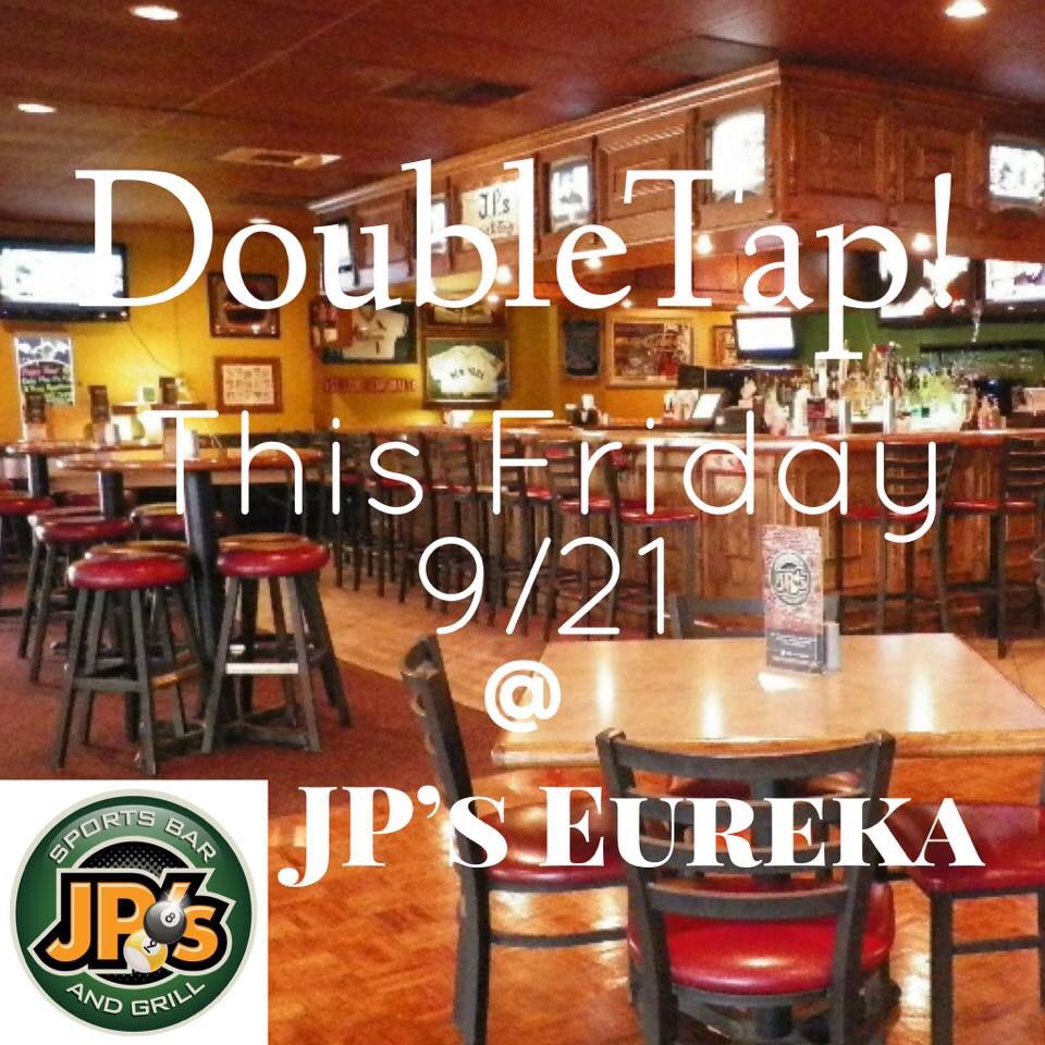 doubletap_stl's tweet photo. @doubletap_stl this Friday at @jpssportsbar in Eureka from 7:30pm - 11:30pm! https://t.co/7pTNiZSfYh