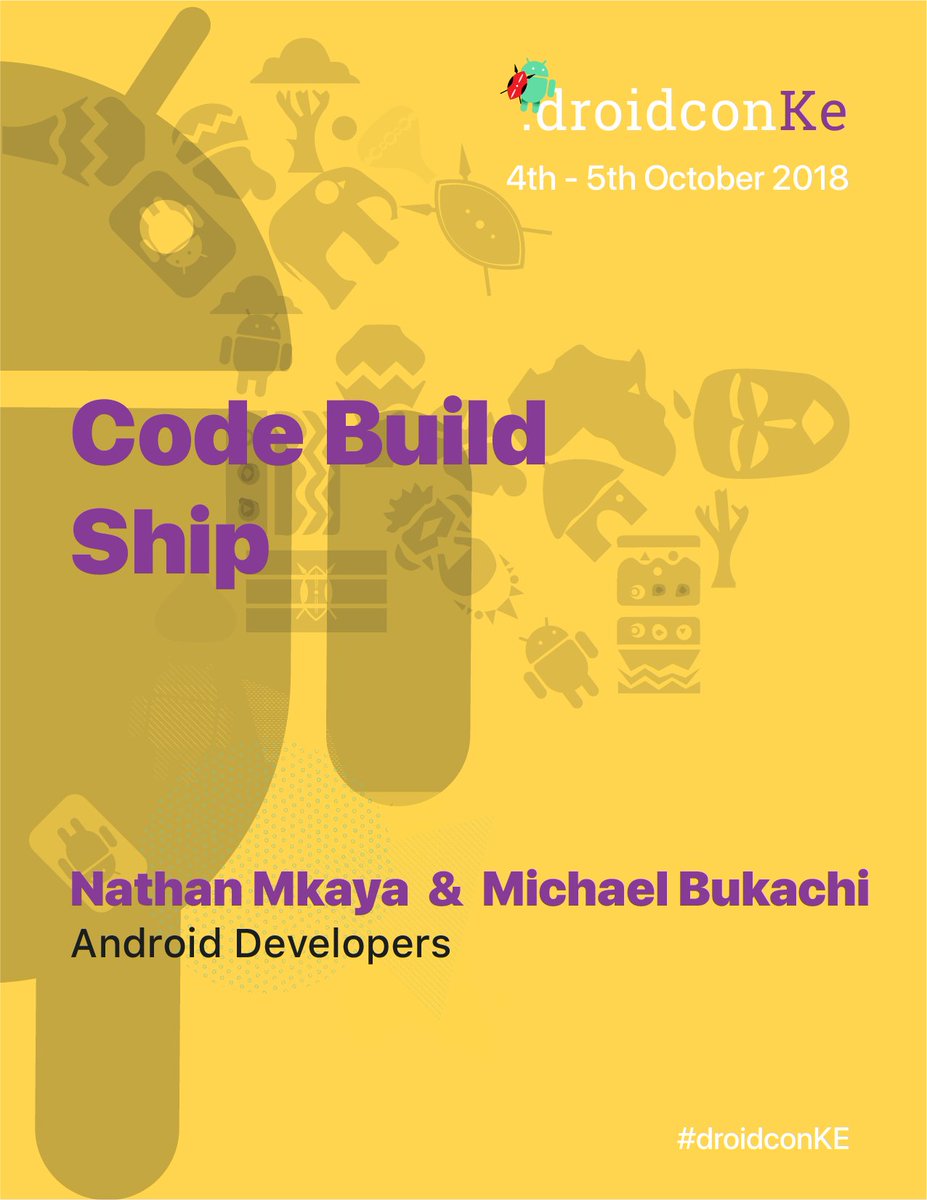 droidconke's tweet photo. Code Build Ship by @nathanmkaya and @michaelbukachi
#droidcon #droidconke #Android #AndroidTalks
@iHub @254androiddevs @droidcon https://t.co/gbJpD62TOt
