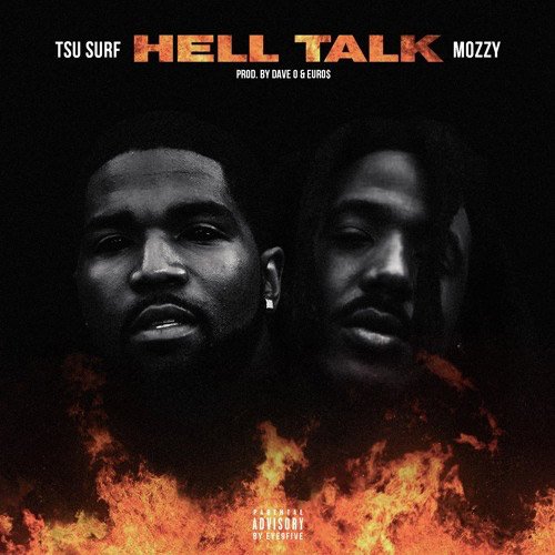 2DopeBoyz's tweet photo. Listen: @Tsu_Surf &amp; @MozzyThaMotive - "Hell Talk" (prod. @DaveDashO + @EurosBeats) https://t.co/DV5MIDg0q1 https://t.co/xlL0ipw8jK