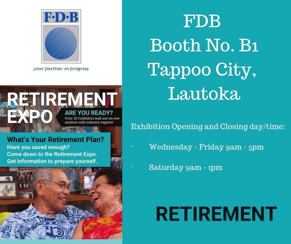 FDB_Fiji's tweet photo. #Start Planning for your golden years. #2018RetirementExpo
 @Retire_expofj  Visit the #FDB booth No. B1 https://t.co/WImwHlGPKe