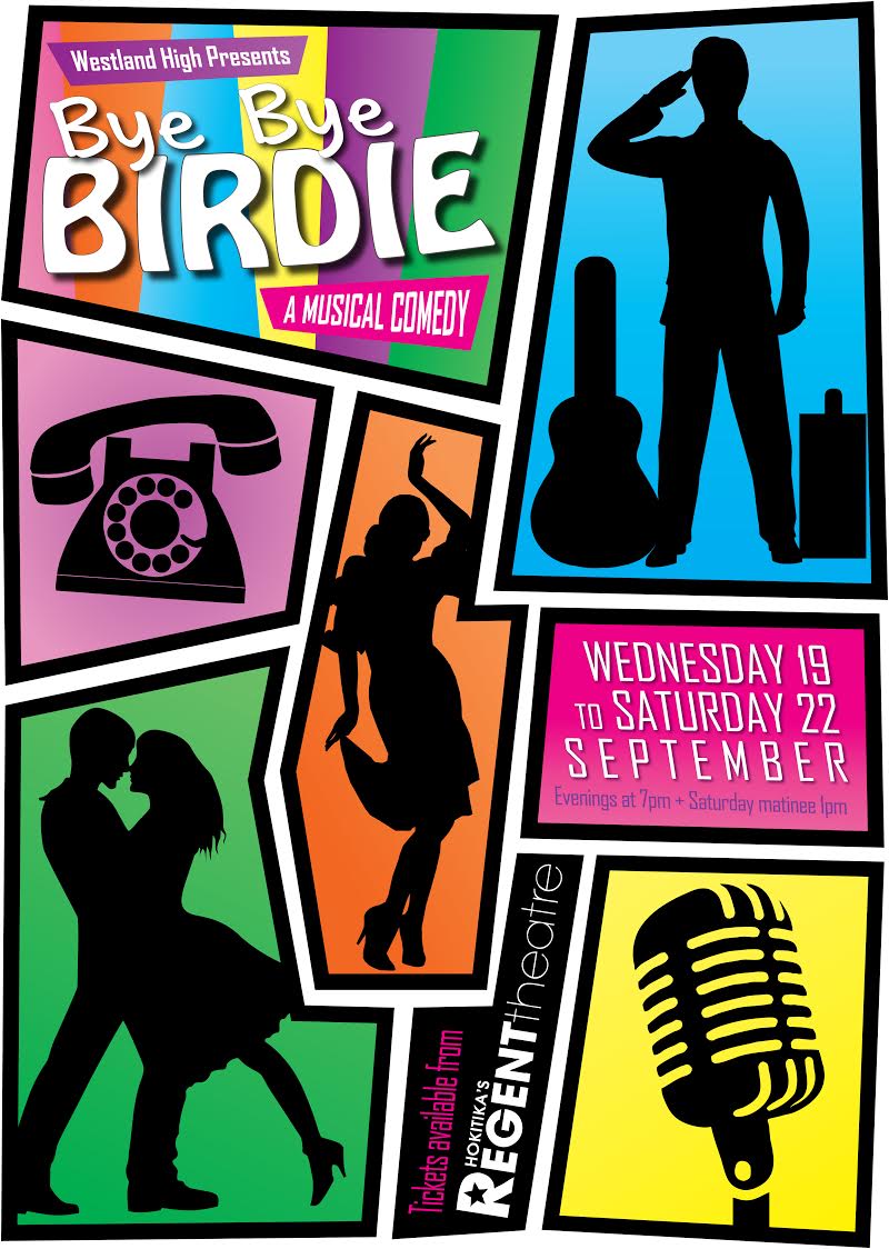 Bye Bye Birdie - live theatre performance, WHS and Hoki Community 7pm 20th, 21st ands 22nd Sept, Hoki <a href="/hokitikaregent/">Hokitika Regent</a>