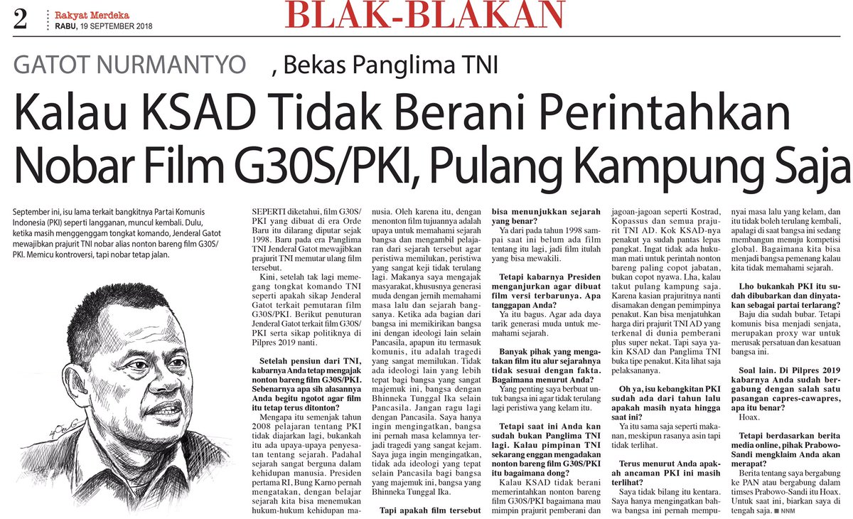1. Kalau KSAD tdk berani memerintahkan nonton bareng film G-30S/PKI, bgaimana mau mimpin prajurit pemberani &amp; jagoan2 spt Kostrad, Kopassus, &amp; semua prajurit TNI AD. Kok KSAD-nya penakut... ya sudah pantas lepas pangkat. Ingat! Tdk ada hukuman mati utk perintah nonton bareng,...