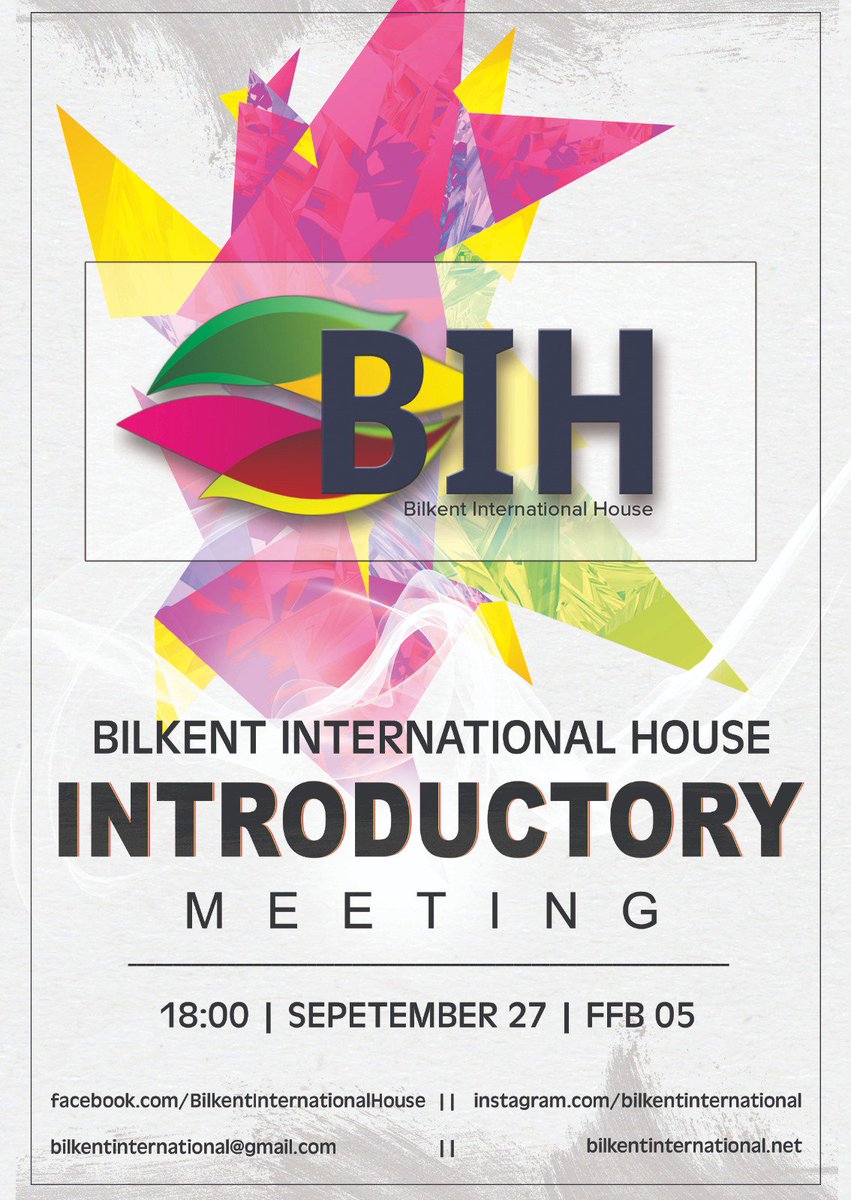 Bilkent International House invites you to introductory meeting! Join to know how the club operates and what we are planning for upcoming semester! 
Place: FFB 05
Date: 27 September
Time: 18:00