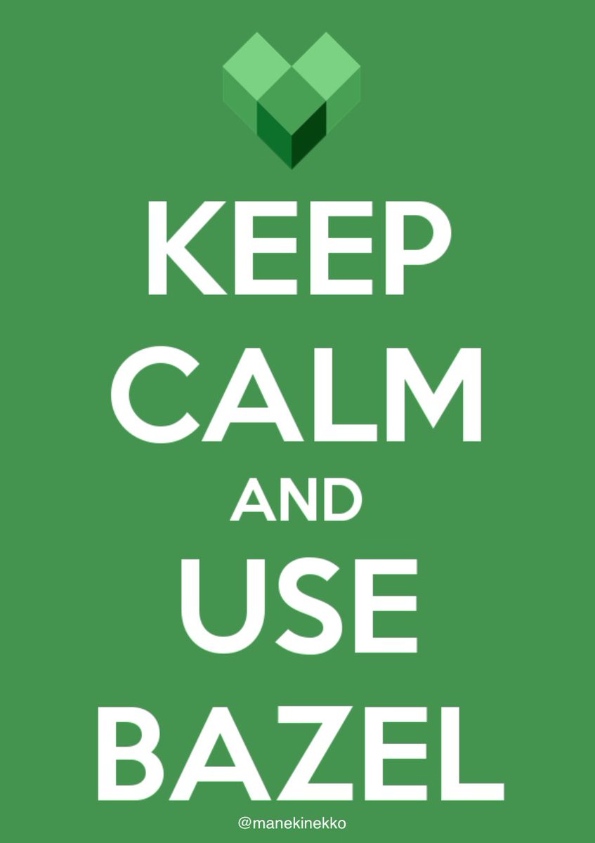 manekinekko's tweet photo. Keep Calm And Use Bazel #bazelbuild @bazelbuild 💕 https://t.co/PPls2i8kod