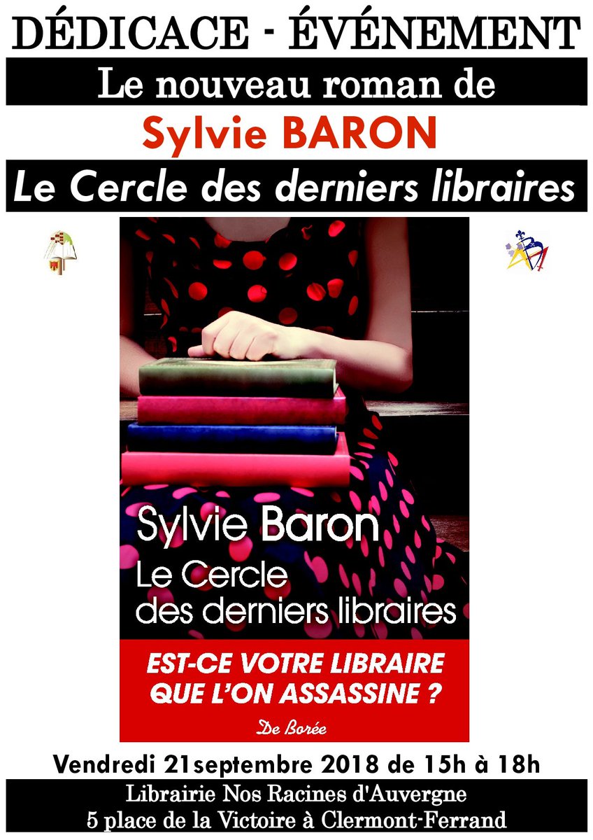RENCONTRE - DÉDICACE avec l'auteure Sylvie BARON le 21 septembre à la librairie "Nos Racines d'Auvergne" autour de son dernier roman "Le Cercle des derniers libraires"
