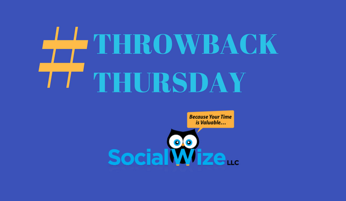 SocialwizeL's tweet photo. Choose photos that are: Past, Relevant/Relatable, Appealing, Interesting, Shareable, and Exciting—all great things to keep in mind when choosing a throwback image. #TBT #throwbackthursday #MM https://t.co/MC2gwj583E