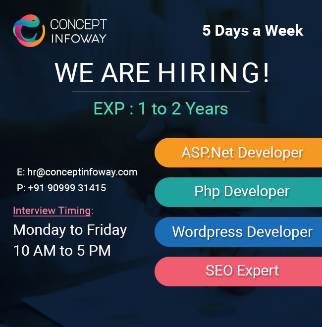 ConceptInfoway's tweet photo. Hi All, We're actively looking for the following positions. If you're interested, feel free to share your resume at hr@conceptinfoway.com #Ahmedabadjobs #ITJobs #PHPprogrammer #Aspdotnetdeveloper #dotnetprogrammer #Wordpressdevelope #Wordpressdevelope #Wordpressdeveloper #SEO https://t.co/upE9T2kBIl