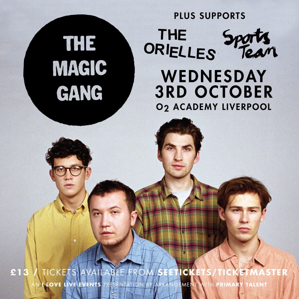 Tickets for one of the biggest indie nights of the year flying out.
<a href="/_TheMagicGang/">The Magic Gang</a> 
<a href="/TheOrielles/">The Orielles</a> 
<a href="/SportsTeam_/">Sports Team</a> 
3rd Oct <a href="/O2AcademyLpool/">O2 Academy Liverpool</a> 
Don't miss out on this.
Last few tickets: bit.ly/MagicGangLiv