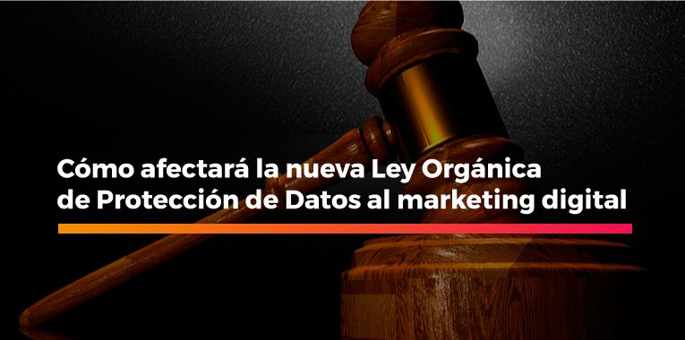 Cómo afectará la nueva Ley Orgánica de Protección de Datos al marketing digital #marketing #LOPD goo.gl/kKXRzA